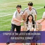 Our Beautiful Summer